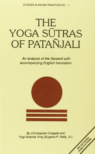 Yoga Sutras of Patanjali: An Analysis of the Sanskrit with Accompanying English Translation (Studies in Indian tradition) (9788170302445) by Christopher Chapple; Yogi Ananda Viraj