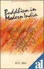 Stock image for Buddhism in Modern India for sale by Books in my Basket