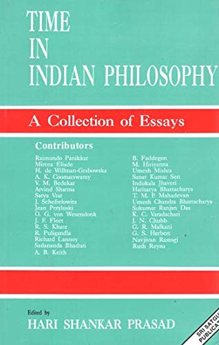 9788170302674: Time in Indian Philosophy: A Collection of Essays: No. 111 (Sri Garib Dass Oriental S.)