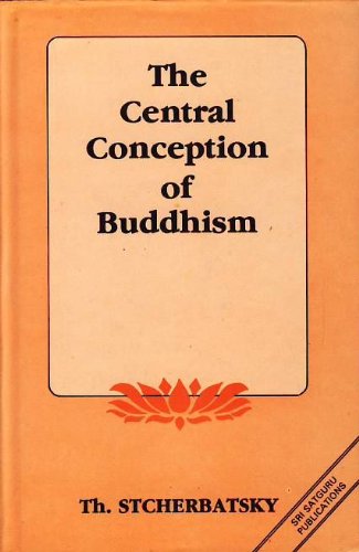 Beispielbild fr The Central Conception of Buddhism zum Verkauf von Yes Books
