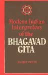 Beispielbild fr Modern Indian Interpreters of the Bhagavad Gita. zum Verkauf von Antiquariat Alte Seiten - Jochen Mitter