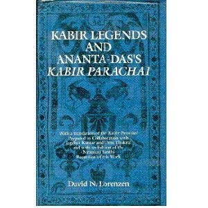 Stock image for Kabir Legends and Anant Das's Kabir Parachai (Sri Garib Dass Oriental) for sale by Alexander Books (ABAC/ILAB)