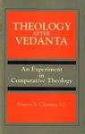 9788170303725: Theology After Vedanta: Experiment in Comparative Theology: No. 2 (Monumenta Indica S.)