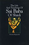 Beispielbild fr The life and teachings of Sai Baba of Shirdi zum Verkauf von WorldofBooks