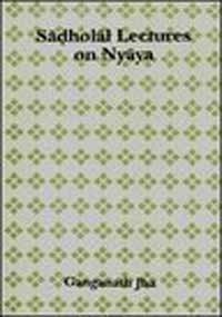 Imagen de archivo de Sadholal Lectures on Nyaya a la venta por Books Puddle