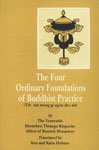 Stock image for The four ordinary foundations of Buddhist practice =: Tu n mong gi ngo n dro shi (Bibliotheca Indo-Buddhica series) for sale by HPB-Movies