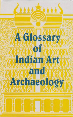 Beispielbild fr Glossary of Indian Art and Archaeology zum Verkauf von Books in my Basket