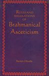 

Rules and Regulations of Brahmanical Asceticism