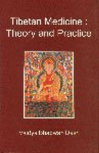 9788170305194: Tibetan Medicine: Theory and Practice