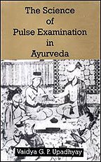 9788170305392: The Science of Pulse Examination in Ayurveda