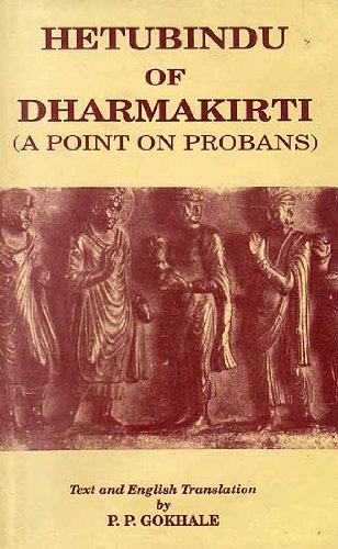 9788170305590: Hetubindu Of Dharmakirti: A Point On Probans Bibliotheca Indo-Buddhica Series: 183