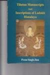 Stock image for Tibetan Manuscripts and Inscriptions of Ladakh Himalaya for sale by Yak and Yeti Books