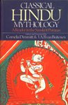 Stock image for Classical Hindu Mythology - A Reader in the Sanskrit Puranas for sale by ThriftBooks-Dallas