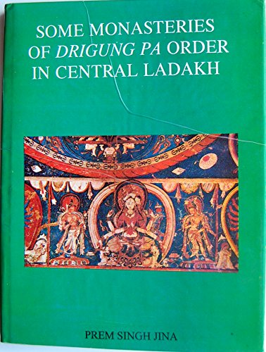 Stock image for Some Monasteries of Drigung Pa Order in Central Ladakh for sale by Books Puddle