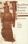 9788170306603: Buddhist Women across Cultures Realisation