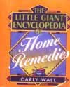 Imagen de archivo de Little Giant Encyclopaedia of Home Remedies a la venta por Books in my Basket