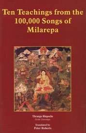 Beispielbild fr The Teachings from the 100,000 Songs of Milarepa by Thrangu Rinpoche (Author) Sri Satguru Publications zum Verkauf von BUCHSERVICE / ANTIQUARIAT Lars Lutzer