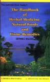 9788170307020: The Handbook of Herbal Medicine, Natural Foods and Home Remedies (Indian medical science series)