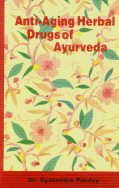 9788170307501: Anti-Aging Herbal Drugs Of Ayurveda