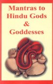 9788170308638: Mantras to Hindu Gods and Goddesses