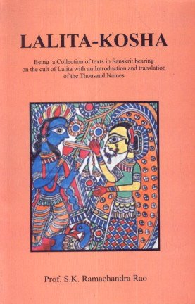 9788170308829: Lalita-Kosha Being a Collection of Texts in Sanskrit Bearing on the Cult of Lalita with an Introduction and Translation of the Thousand Names