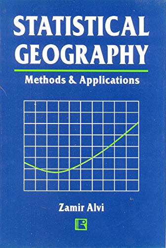 Stock image for STATISTICAL GEOGRAPHY: Methods & Applications for sale by Books in my Basket