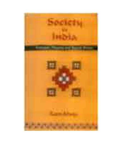 SOCIETY IN INDIA: Concepts, Theories and Recent Trends