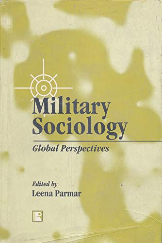 9788170335481: Military Sociology: Global Perspectives