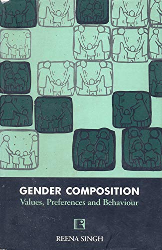 9788170336792: Gender Composition: Values, Preferences and Behaviour