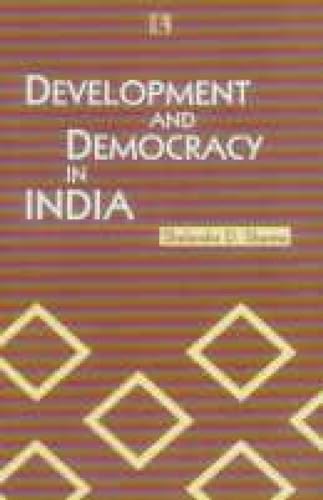 Development and Democracy in India