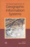 Social Implications of Geographic Information Systems (9788170339595) by John Pickles (Ed.)