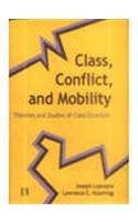 Imagen de archivo de CLASS, CONFLICT, AND MOBILITY: Theories and Studies of Class Structure a la venta por Books in my Basket