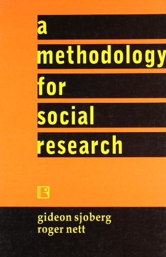 Stock image for A METHODOLOGY FOR SOCIAL RESEARCH for sale by Books in my Basket