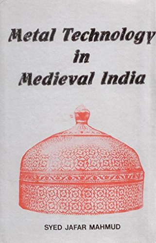 Beispielbild fr Metal Technology in Medieval India zum Verkauf von medimops