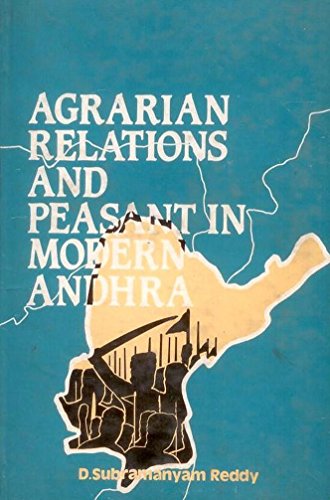 Imagen de archivo de Agrarian Relations and Peasant in Modern Andhra : A Study of Kalahasti Zamindari a la venta por Books Puddle