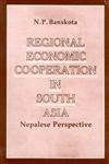 9788170350804: Regional Economic Cooperation in South Asia (Nepalese Perspective)