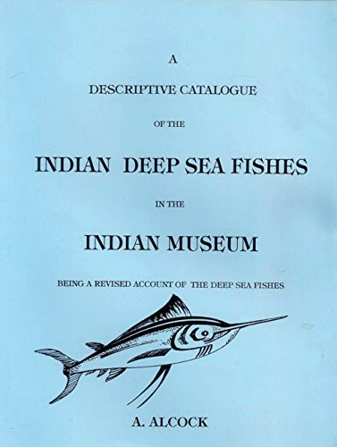 9788170351245: Descriptive Catalogue of Indian Deep Sea Fishes in the Indian Muscem