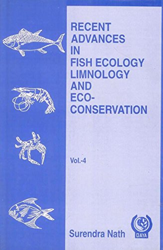Stock image for Recent Advances in Fish Ecology, Limnology and Eco-conservation, Vol. 4 for sale by Books Puddle