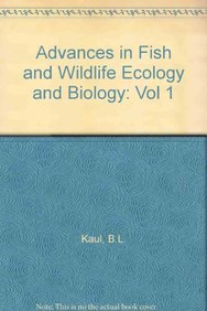 ADVANCES IN FISH AND WILDLIFE ECOLOGY AND BIOLOGY, 1