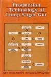 9788170351887: Production Technology of Lump Sugar Gur