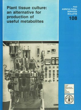 Beispielbild fr Plant Tissue Culture: An Alternative For Production of Useful Metabolites zum Verkauf von Books in my Basket