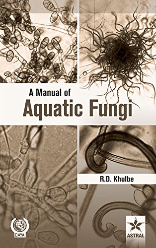 9788170352228: A manual of aquatic fungi: Chytridiomycetes & oomycetes