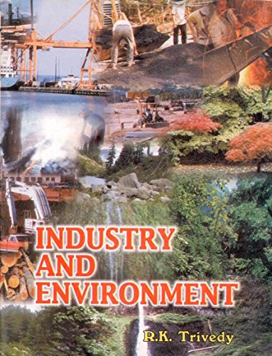 9788170352686: Industry and Environment ; Proceedings of National Conference on Industry and Environment, Karad - December 28-30, 1999