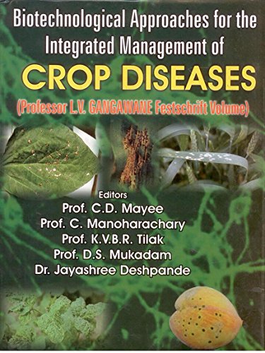 Imagen de archivo de Biotechnological Approaches for the Integrated Management of Crop Diseases : Professor L V Gangawan a la venta por Vedams eBooks (P) Ltd