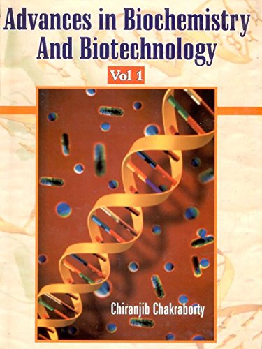 9788170353621: Advances in Biochemistry and Biotechnology: Pt. 1