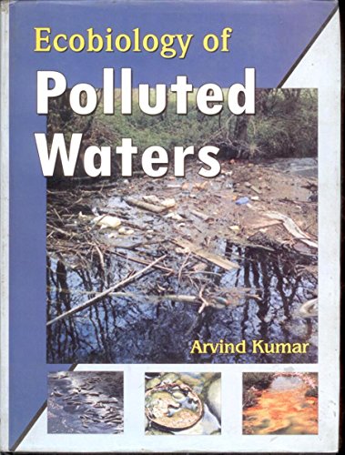 9788170353867: Ecobiology of Polluted Waters