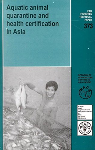 Stock image for Aquatic Animal Quarantine and Health Certification in Asia for sale by Majestic Books