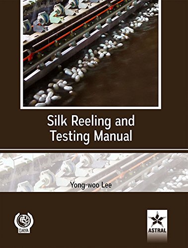 Stock image for Silk Reeling and Testing Manual for sale by Books in my Basket