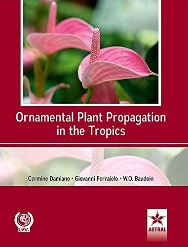 9788170354000: Ornamental Plant Propagation in the Tropics