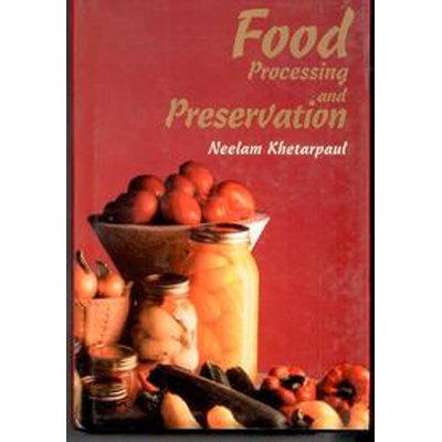 9788170354185: Food Proccesing and Preservation